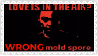 LOVE IS IN THE AIR? WRONG mold spore LOVE IS IN THE AIR? WRONG mold spore